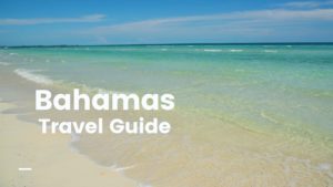 【2021年最新】バハマへ行くなら必ず訪れたいオススメ観光スポット27選