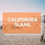 西海岸でしか通じない?カリフォルニアの若者がよく使うスラング45選!