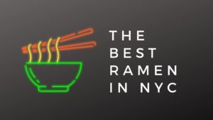 New Yorkで美味しいラーメン屋はどこ?【人気16店を在住者が徹底評価!】